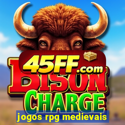 jogos rpg medievais